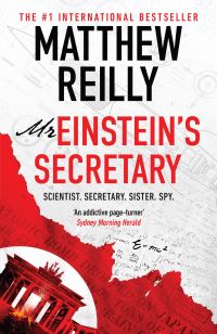 Book Cover for Mr Einstein's Secretary by Matthew Reilly