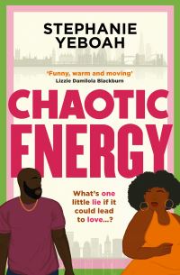 Book Cover for Chaotic Energy by Stephanie Yeboah