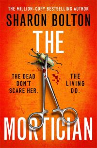 Book Cover for The Mortician by Sharon Bolton