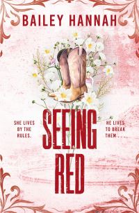 Book Cover for Seeing Red by Bailey Hannah