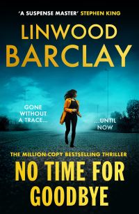 Book Cover for No Time for Goodbye by Linwood Barclay