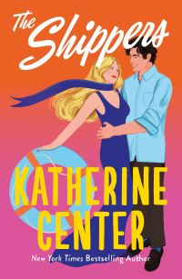 Book Cover for The Shippers by Katherine Center