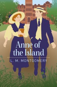 Book Cover for Anne of the Island by L M Montgomery