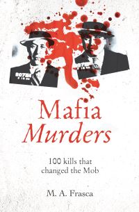 Book Cover for Mafia Hits by M A Frasca