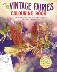 Book Cover for The Vintage Fairies Colouring Book by Margaret Tarrant, Arthur Rackham, Warwick Goble