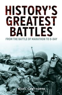Book Cover for History's Greatest Battles by Nigel Cawthorne
