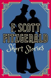Book Cover for F. Scott Fitzgerald Short Stories by F Scott Fitzgerald