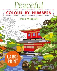 Book Cover for Large Print Peaceful Colour-by-Numbers by David Woodroffe