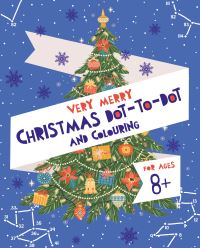 Book Cover for Very Merry Christmas Dot-to-Dot and Colouring by Ivy Finnegan