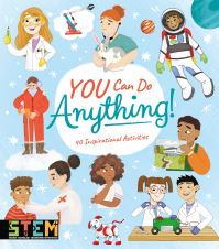 Book Cover for You Can Do Anything! by Anna Claybourne, Thomas Canavan, Claudia Martin