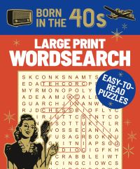 Book Cover for Born in the 40S Large Print Wordsearch by Eric Saunders