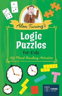 Book Cover for Alan Turing's Logic Puzzles for Kids by Eric Saunders