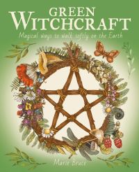 Book Cover for Green Witchcraft by Marie Bruce