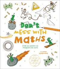 Book Cover for Don't Mess With Maths by Anna Claybourne