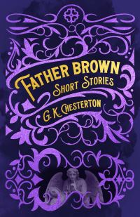 Book Cover for Father Brown Short Stories by G K Chesterton