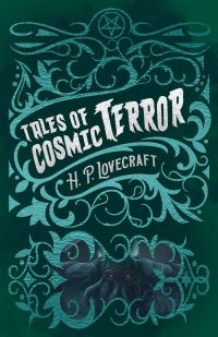 Book Cover for Tales of Cosmic Terror by H P Lovecraft