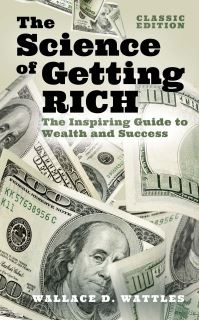 Book Cover for The Science of Getting Rich by W D Wattles