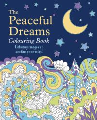 Book Cover for The Peaceful Dreams Colouring Book by Tansy Willow