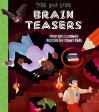 Book Cover for Train Your Brain! Brain Teasers by Lisa Regan