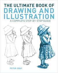 Book Cover for The Ultimate Book of Drawing and Illustration by Peter Gray