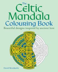 Book Cover for The Celtic Mandala Colouring Book by David Woodroffe