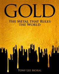 Book Cover for Gold by Tony Lee Moral