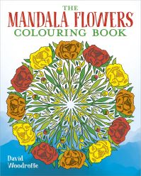 Book Cover for The Mandala Flowers Colouring Book by David Woodroffe