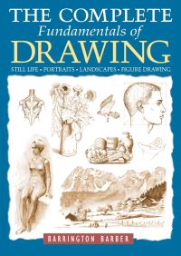 Book Cover for The Complete Fundamentals of Drawing by Barrington Barber