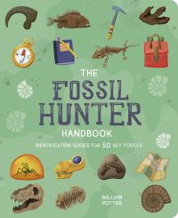 Book Cover for The Fossil Hunter Handbook by William Potter