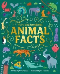 Book Cover for Weird and Wonderful Animal Facts by Anne Rooney