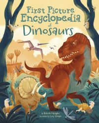 Book Cover for First Picture Encyclopedia of Dinosaurs by Belinda Gallagher