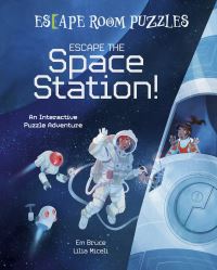 Book Cover for Escape the Space Station! by Em Bruce