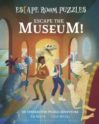 Book Cover for Escape the Museum! by Em Bruce