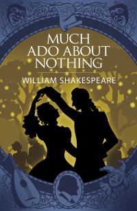 Book Cover for Much Ado About Nothing by William Shakespeare