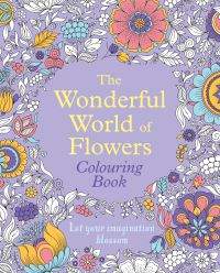 Book Cover for The Wonderful World of Flowers Colouring Book by Tansy Willow