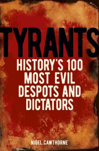 Book Cover for Tyrants by Nigel Cawthorne