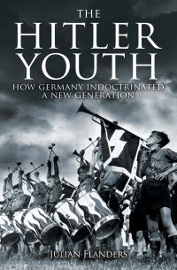 Book Cover for The Hitler Youth by Julian Flanders