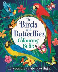 Book Cover for The Birds and Butterflies Colouring Book by Tansy Willow