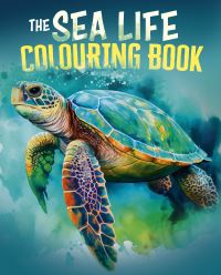 Book Cover for The Sea Life Colouring Book by Tansy Willow