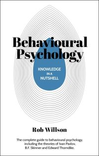 Book Cover for Behavioural Psychology by Rob Willson