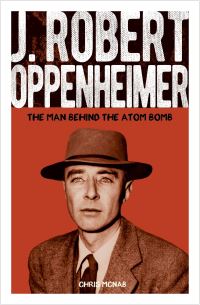 Book Cover for J. Robert Oppenheimer by Chris McNab