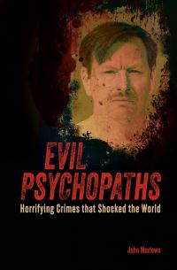 Book Cover for Evil Psychopaths by John Marlowe
