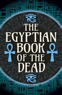 Book Cover for The Egyptian Book of the Dead by E A Wallis Budge