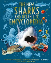 Book Cover for The New Sharks and Ocean Life Encyclopedia by Claudia Martin