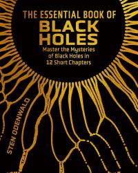 Book Cover for The Essential Book of Black Holes by Sten F Odenwald