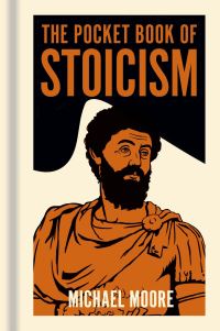 Book Cover for The Pocket Book of Stoicism by Michael Moore