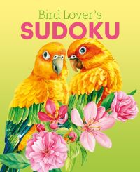 Book Cover for Bird Lover's Sudoku by Eric Saunders