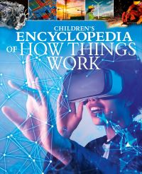 Book Cover for Children's Encyclopedia of How Things Work by Tom Jackson