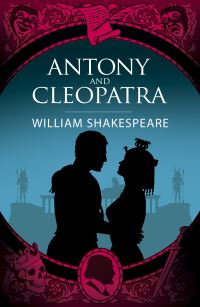 Book Cover for Antony & Cleopatra by William Shakespeare