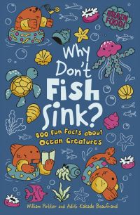 Book Cover for Why Don't Fish Sink? by William Potter